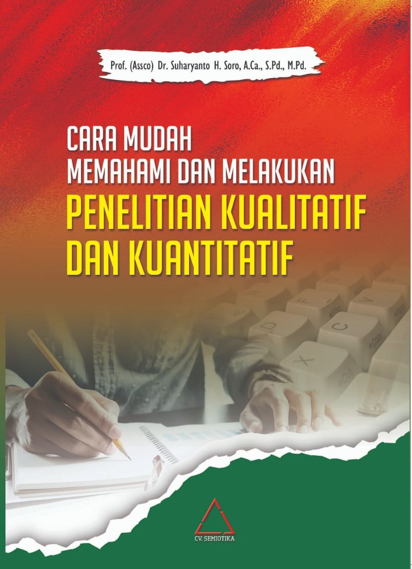 Cara Mudah Memahami dan Melakukan Penelitian Kualitatif dan Kuantitatif Cara Mudah Memahami dan Melakukan Penelitian Kualitatif dan Kuantitatif